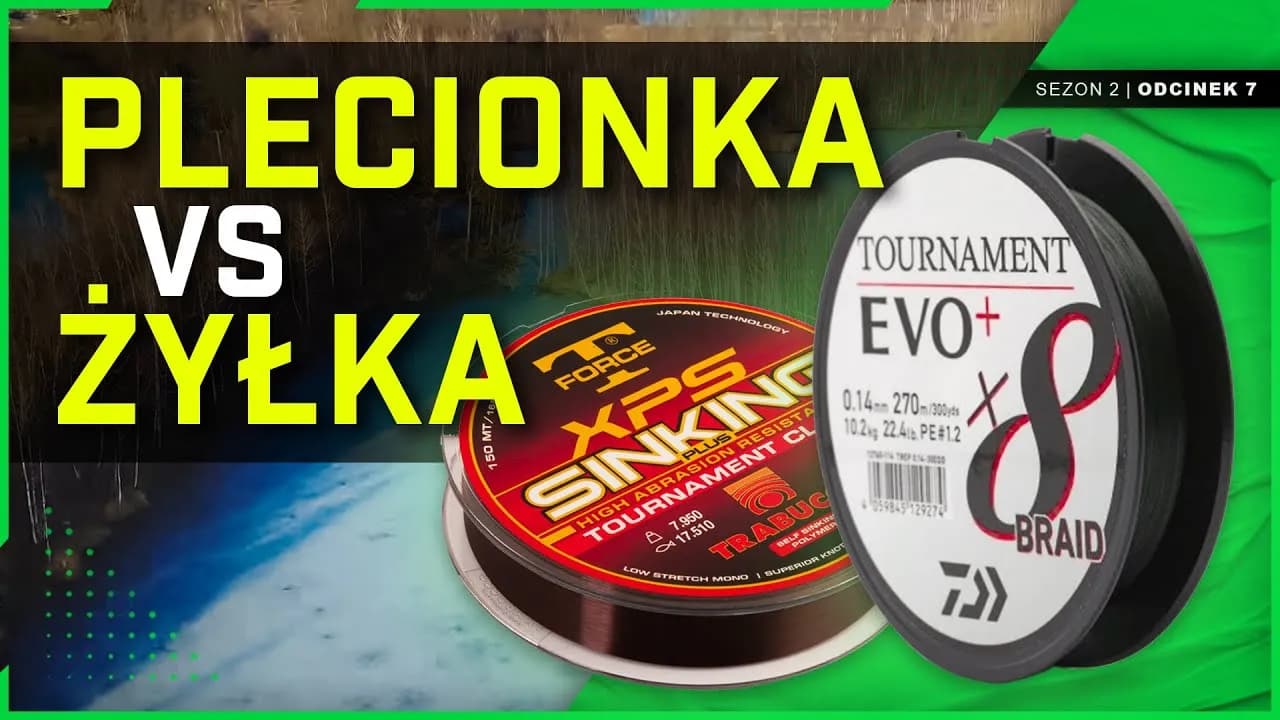 żyłka czy plecionka na karpie – co wybrać, aby nie żałować?